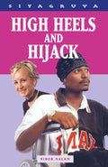 HIGH HEELS & HIJACK